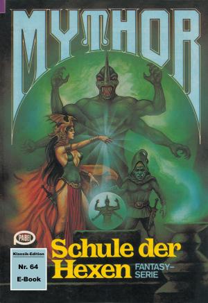 Book cover of Mythor 64: Schule der Hexen