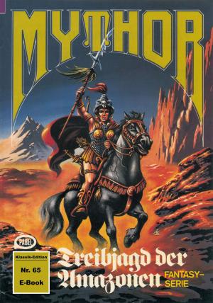 Book cover of Mythor 65: Treibjagd der Amazonen