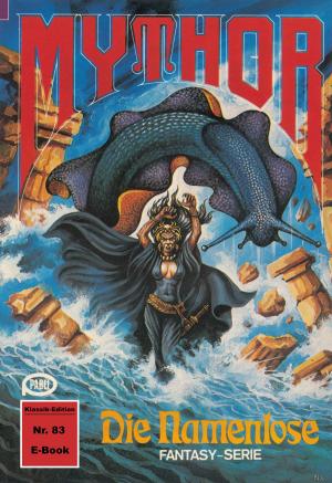 Book cover of Mythor 83: Die Namenlose