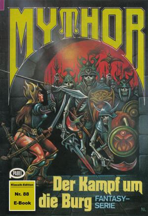 Cover of the book Mythor 88: Der Kampf um die Burg by Dirk Hess