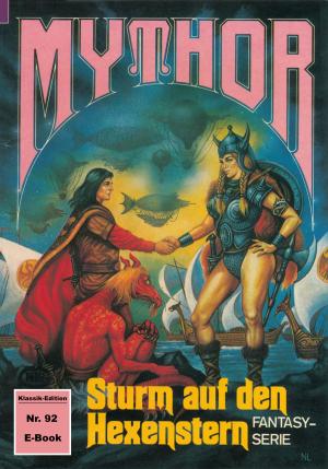 Book cover of Mythor 92: Sturm auf den Hexenstern