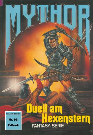 Book cover of Mythor 96: Duell am Hexenstern