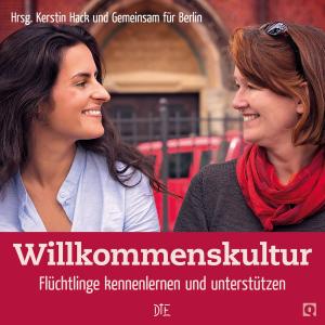 Cover of the book Willkommenskultur by Kerstin Hack