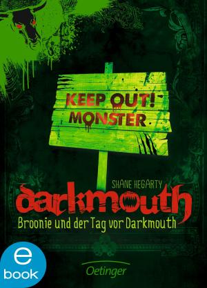 Cover of the book Darkmouth - Broonie und der Tag vor Darkmouth by Christine Nöstlinger