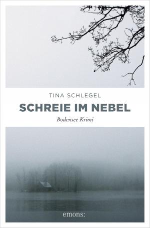 Cover of the book Schreie im Nebel by Giulia Castelli Gattinara