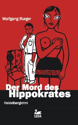 Cover of the book Der Mord des Hippokrates: Heidelberg-Krimi by Barbara Wendelken