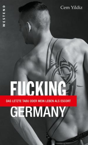 Cover of the book Fucking Germany by Walter Cosimo Coriano