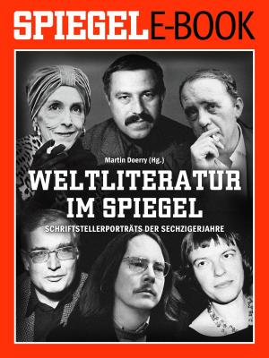 Cover of Weltliteratur im SPIEGEL - Band 2: Schriftstellerporträts der Sechzigerjahre
