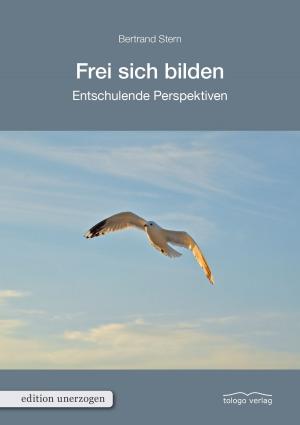 Cover of the book Frei sich bilden by Stefanie Wiegand