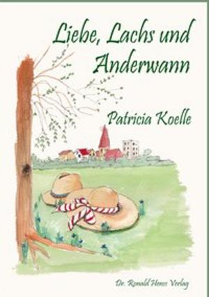 Book cover of Liebe, Lachs und Anderwann