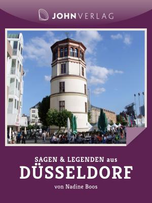 Cover of the book Sagen und Legenden aus Düsseldorf by Don Kross
