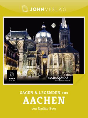Book cover of Sagen und Legenden aus Aachen
