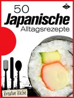 Book cover of 50 japanische Alltagsrezepte