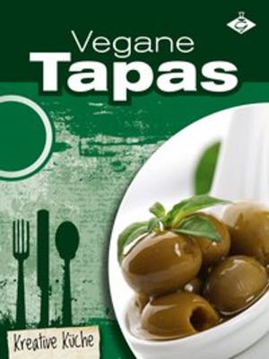 Cover of the book Vegane Tapas by Kim Jones