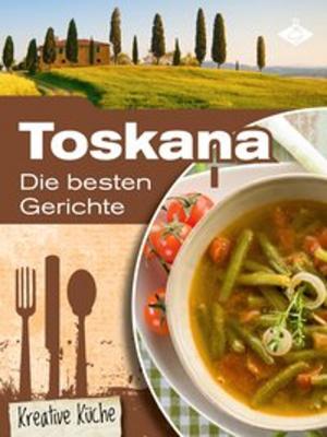 Book cover of Toskana: Die besten Gerichte
