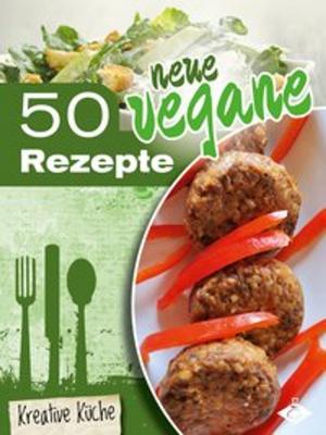 Book cover of 50 neue vegane Rezepte