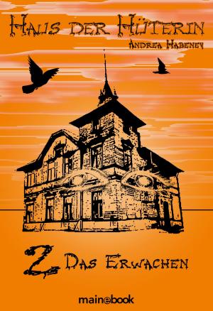 Book cover of Haus der Hüterin: Band 2 - Das Erwachen