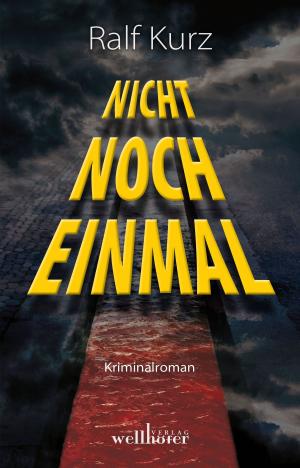 Book cover of Nicht noch einmal: Kriminalroman. Bussards fünfter Fall