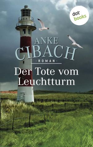 Cover of the book Der Tote vom Leuchtturm by Gunter Gerlach