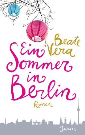 Cover of the book Ein Sommer in Berlin by Uwe Schimunek