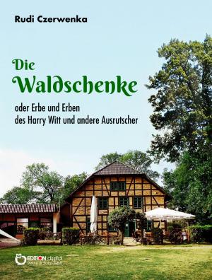 Book cover of Die Waldschenke