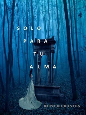 Cover of the book Solo Para Tu Alma by Jana Mänz