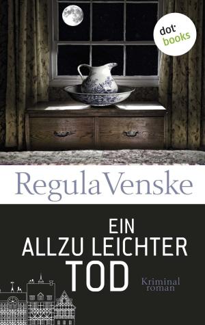 Cover of the book Ein allzu leichter Tod - Die neuen Fälle der garstigen Greise by Christina Zacker