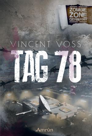 Book cover of Zombie Zone Germany: Tag 78