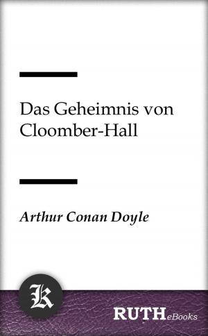 Cover of the book Das Geheimnis von Cloomber-Hall by Stefan Zweig
