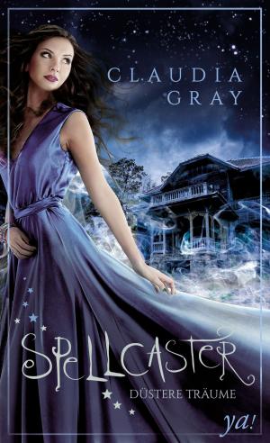 Cover of the book Spellcaster: Düstere Träume by Brandy Rutledge