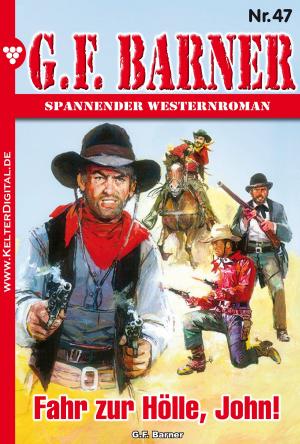 Cover of the book G.F. Barner 47 – Western by Gisela Reutling
