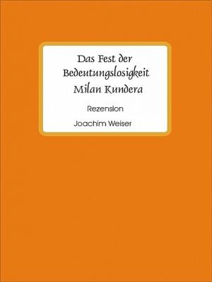 bigCover of the book Das Fest der Bedeutungslosigkeit by 