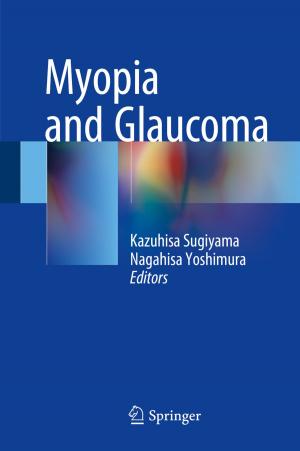 Cover of the book Myopia and Glaucoma by Janey Downshire, Naella Grew