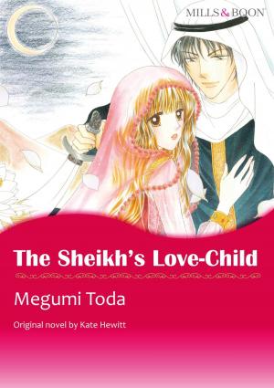 Cover of the book THE SHEIKH'S LOVE-CHILD (Mills & Boon Comics) by Tori Carrington, Kate Hoffmann
