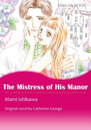 Cover of the book THE MISTRESS OF HIS MANOR (Mills & Boon Comics) by Mary Lyons
