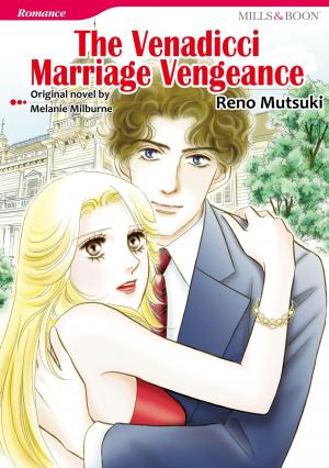 Cover of the book THE VENADICCI MARRIAGE VENGEANCE (Mills & Boon Comics) by Jenna Kernan