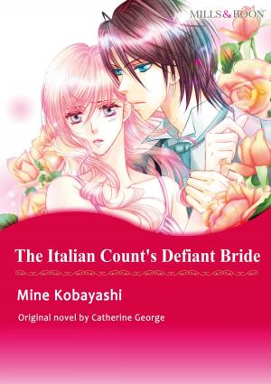 Cover of the book THE ITALIAN COUNT'S DEFIANT BRIDE (Mills & Boon Comics) by Christine Merrill