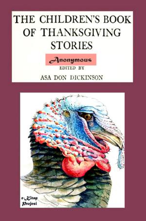 Cover of the book The Children's Book of Thanksgiving Stories by Scott R. Parkin