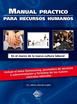 Cover of the book Manual práctico para recursos humanos by José Pérez Chávez, Raymundo Fol Olguín