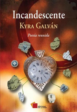 Cover of the book Incandescente by Gilberto Guevara Niebla
