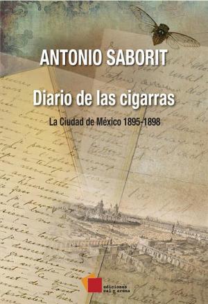 Cover of the book Diario de las cigarras by José Woldenberg