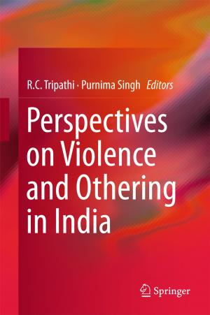 Cover of the book Perspectives on Violence and Othering in India by Mahesh Patil, Pankaj Rodey