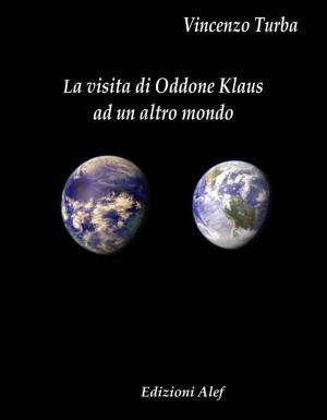 bigCover of the book La visita di Oddone Klaus ad un altro mondo by 