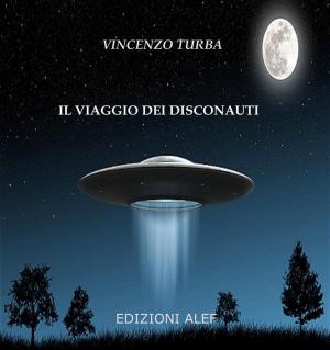 Cover of the book Il viaggio dei disconauti by Jamshid Shahpouri