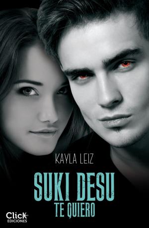 Book cover of Suki Desu. Te quiero