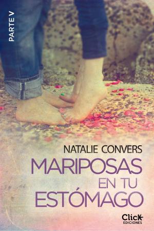 Cover of the book Mariposas en tu estómago (Quinta entrega) by Moruena Estríngana