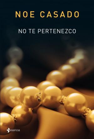 Cover of the book No te pertenezco by Alicia Estrada Alonso