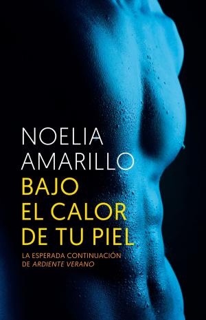 Cover of the book Bajo el calor de tu piel by Maurice Leblanc