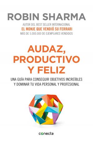 Cover of the book Audaz, productivo y feliz by Mario Vargas Llosa