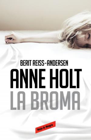 Cover of the book La broma (Hanne Wilhelmsen 5) by Dra. Claudia Croos-Müller